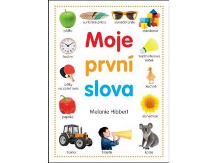 MOJE PRVNÍ SLOVA