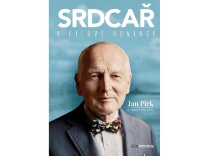 SRDCAŘ V CÍLOVÉ ROVINCE  Pirk Jan, Poláček Tomáš