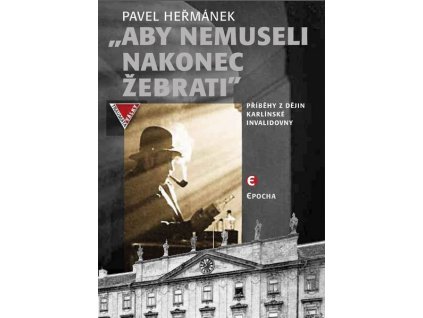 ABY NEMUSELI NAKONEC ŽEBRATI  Heřmánek Pavel