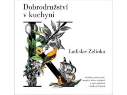 DOBRODRUŽSTVÍ V KUCHYNI