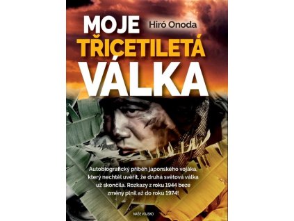 MOJE TŘICETILETÁ VÁLKA