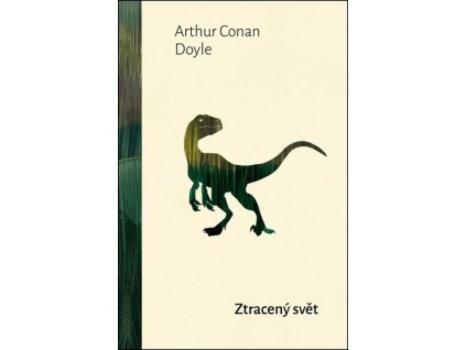 ZTRACENÝ SVĚT  Doyle Arthur Conan Sir