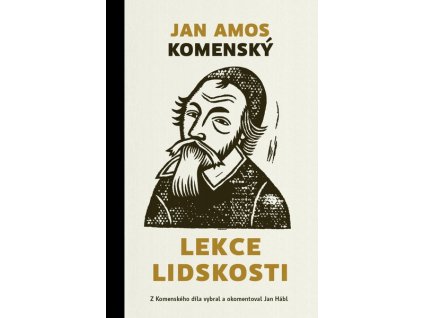 LEKCE LIDSKOSTI  Jan Amos Komenský