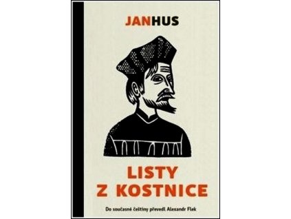 LISTY Z KOSTNICE  Jan Hus