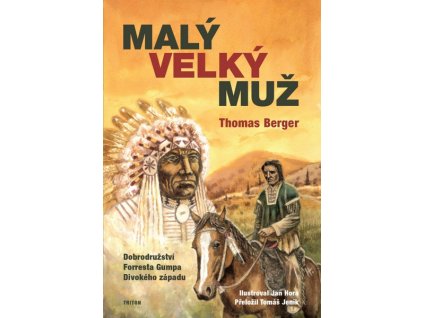 MALÝ VELKÝ MUŽ  Berger Thomas