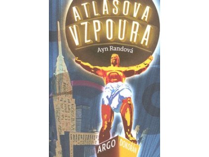 ATLASOVA VZPOURA  Randová Ayn