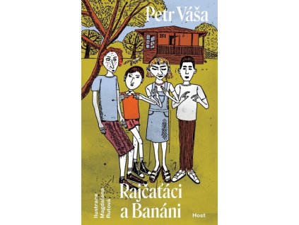 RAJČAŤÁCI A BANÁNI