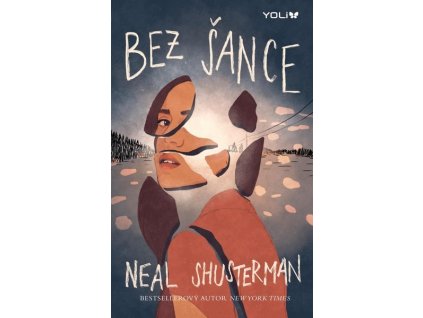 BEZ ŠANCE  Shusterman, Neal