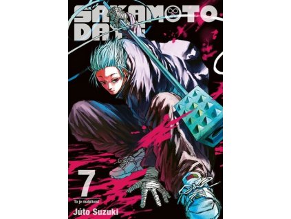 SAKAMOTO DAYS 7: TO JE MALIČKOST  Júto, Suzuki