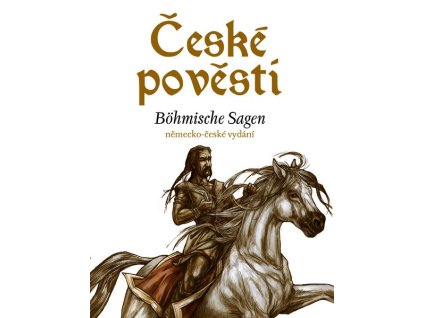 ČESKÉ POVĚSTI - NĚMČINA  Mrázková Eva, Spitzbardt Wolfgang