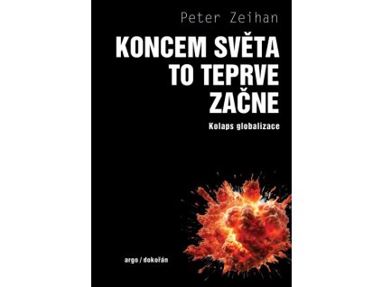 KONCEM SVĚTA TO TEPRVE ZAČNE