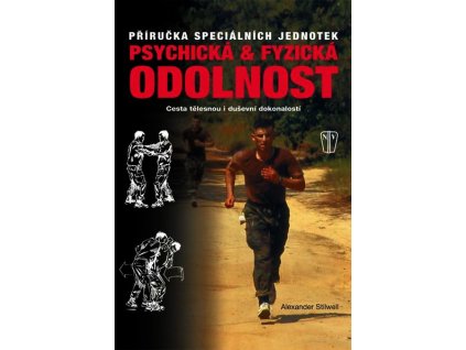 PSYCHICKÁ A FYZICKÁ ODOLNOST  Stilwell Alexander