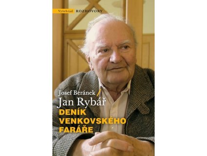 DENÍK VENKOVSKÉHO FARÁŘE  Rybář Jan, Beránek Josef