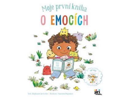 MOJE PRVNÍ KNIHA O EMOCÍCH
