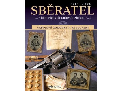 SBĚRATEL HISTORICKÝCH PALNÝCH ZBRANÍ  Litoš Petr
