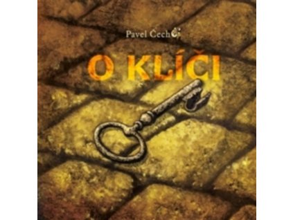 O KLÍČI  Čech, Pavel