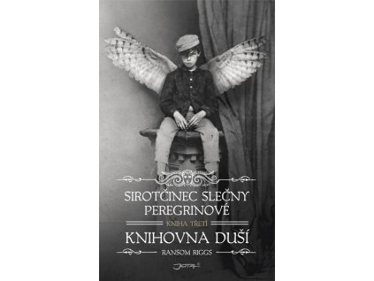 SIROTČINEC SLEČNY PEREGRINOVÉ: KNIHOVNA DUŠÍ  Riggs Ransom
