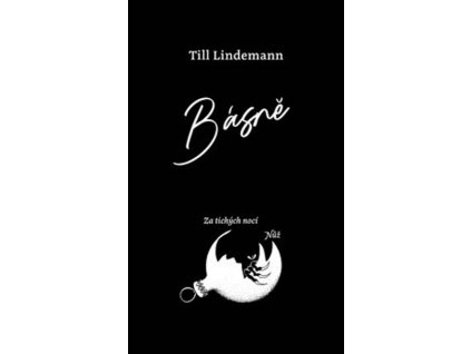 BÁSNĚ - ZA TICHÝCH NOCÍ / NŮŽ  Lindemann Till