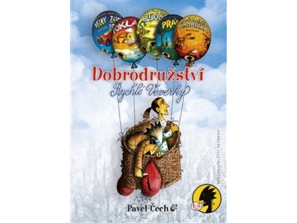 DOBRODRUŽSTVÍ RYCHLÉ VEVERKY 1 - 5  Čech, Pavel