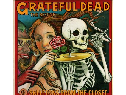 THE BEST OF: SKELETONS FROM THE CLOSET  Grateful Dead