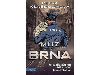 MUŽ Z BRNA  Klabouchová Petra