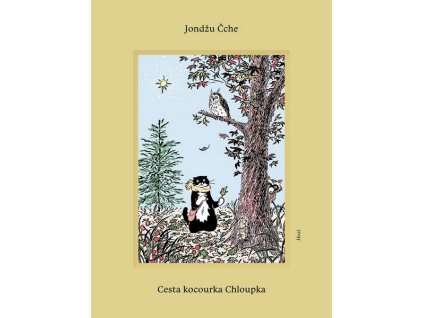 CESTA KOCOURKA CHLOUPKA  Čche, Jondžu