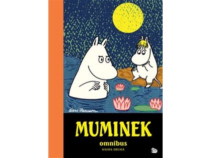 MUMINEK - OMNIBUS: KNIHA DRUHÁ  Janssonová, Tove