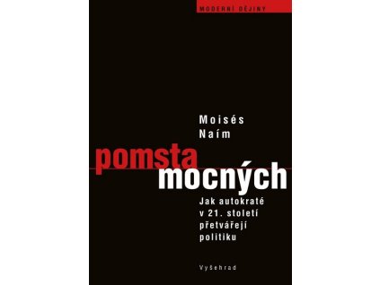 POMSTA MOCNÝCH  Naím Moisés