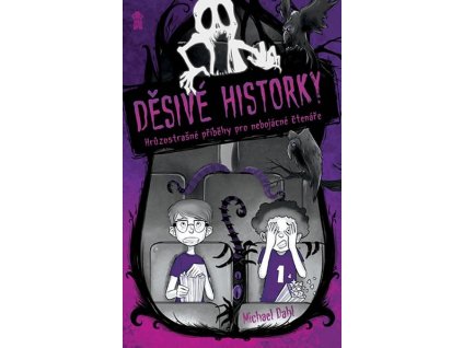 DĚSIVÉ HISTORKY  Dahl, Michael