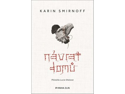 NÁVRAT DOMŮ  Smirnoff Karin