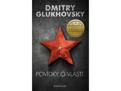 POVÍDKY O VLASTI  Glukhovsky, Dmitry