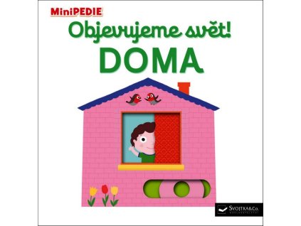 MINIPEDIE |  OBJEVUJEME SVĚT! DOMA  Nathalie Choux