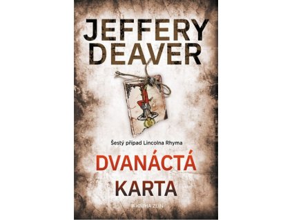 DVANÁCTÁ KARTA  Deaver Jeffery