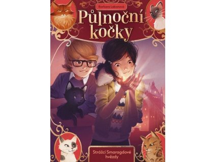 PŮLNOČNÍ KOČKY - STRÁŽCI SMARAGDOVÉ HVĚZDY  Labanová Barbara