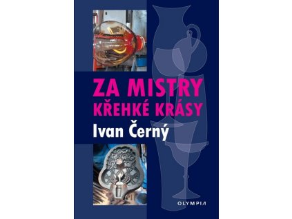 ZA MISTRY KŘEHKÉ KRÁSY