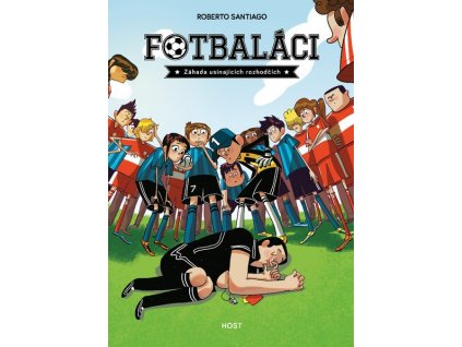 FOTBALÁCI 1: ZÁHADA USÍNAJÍCÍCH ROZHODČÍCH
