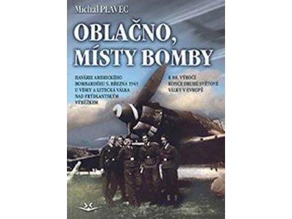 OBLAČNO, MÍSTY BOMBY SK353.  Plavec Michal