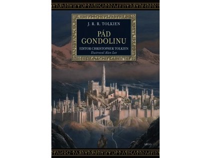 PÁD GONDOLINU  Tolkien J. R. R.
