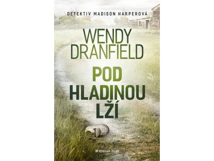 POD HLADINOU LŽÍ  Dranfield Wendy