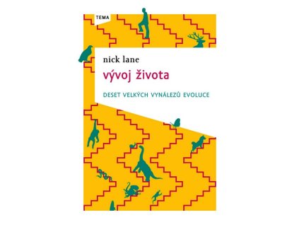 VÝVOJ ŽIVOTA  Lane Nick