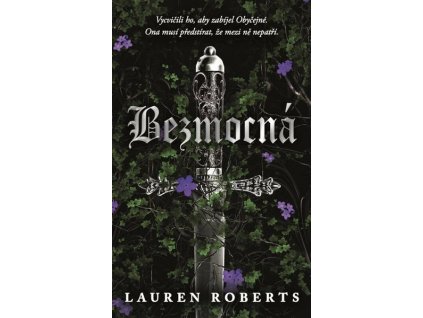 BEZMOCNÁ  Roberts, Lauren