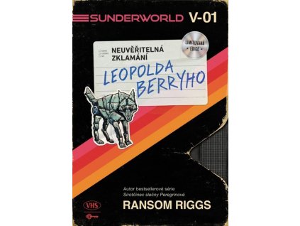 SUNDERWORLD: NEUVĚŘITELNÁ ZKLAMÁNÍ LEOPOLDA BERRYHO  Riggs, Ransom
