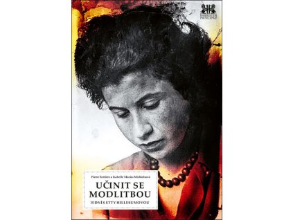 UČINIT SE MODLITBOU  Ferriere Pierre, Meeus-Michielsová Isabe