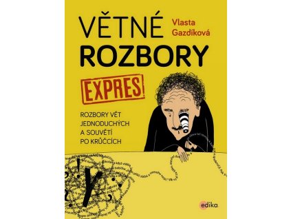 VĚTNÉ ROZBORY EXPRES  Gazdíková Vlasta