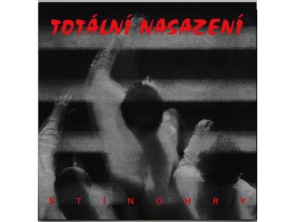 STÍNOHRY  Totální nasazení