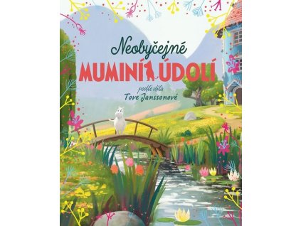 NEOBYČEJNÉ MUMINÍ ÚDOLÍ  Li Amanda, Štukavec Libor