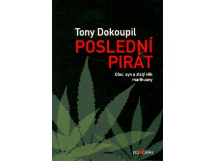 POSLEDNÍ PIRÁT  Dokoupil Tony