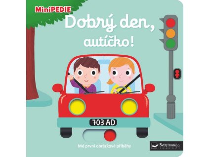 MINIPEDIE | DOBRÝ DEN, AUTÍČKO!