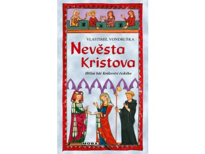 NEVĚSTA KRISTOVA  Vondruška Vlastimil