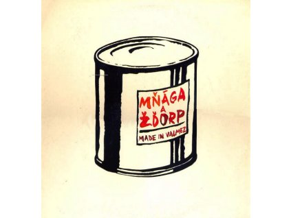 MADE IN VALMEZ  Mňága a Žďorp